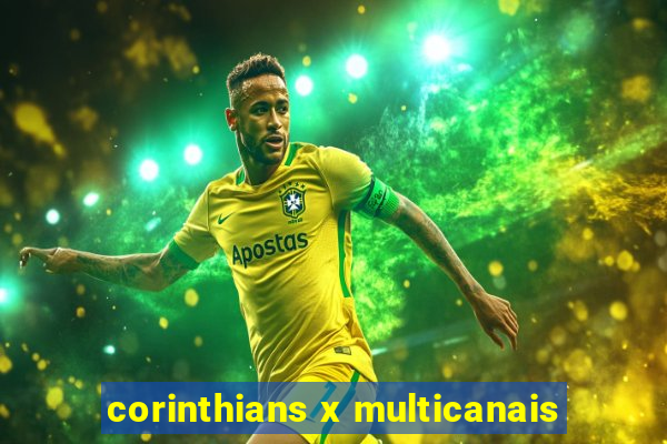 corinthians x multicanais